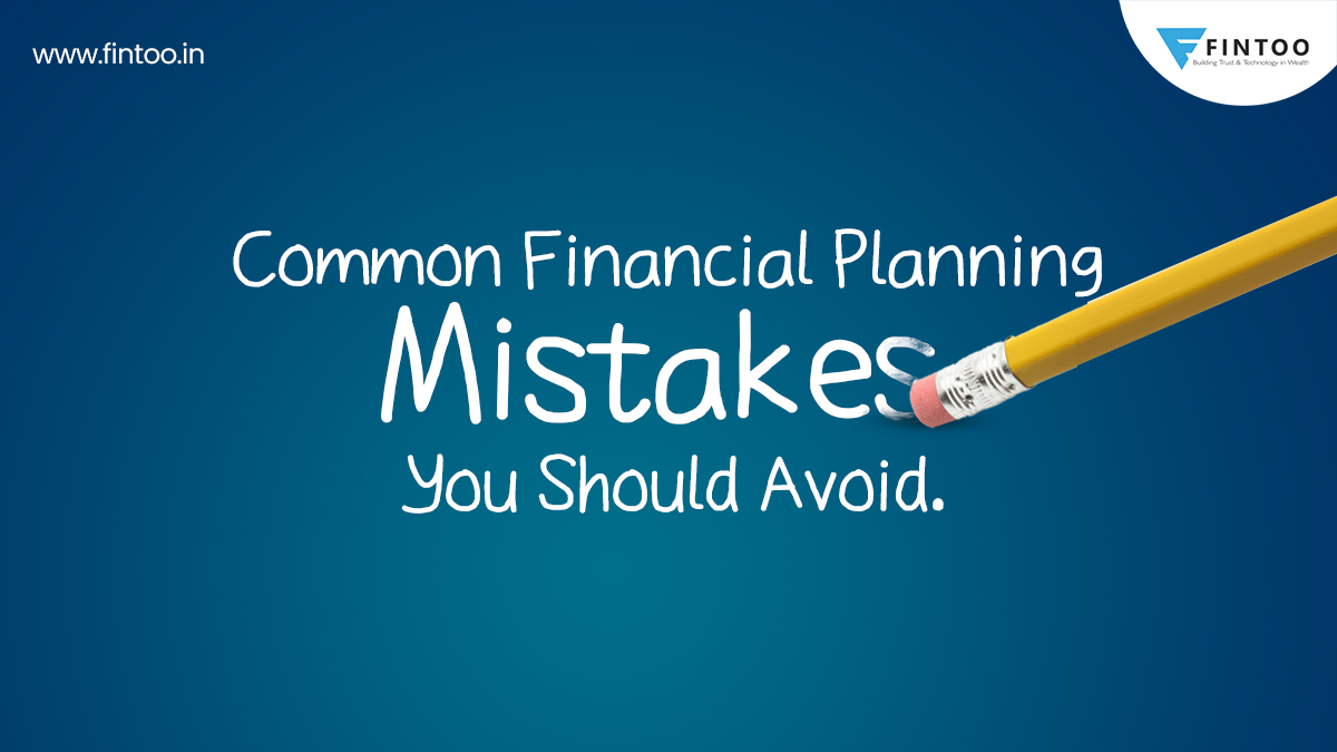 Financial planning mistakes