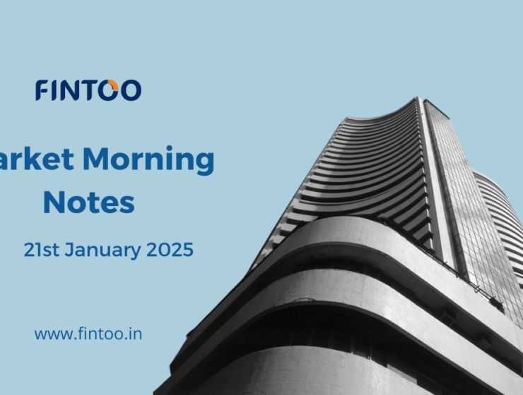 Market Morning Notes For 21st January 2025